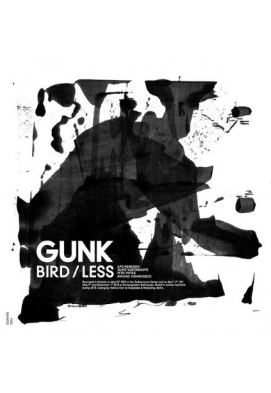 GUNK "Bird / less" LP 